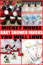 Mickey Mouse Baby Shower Favors The Best Baby Shower Favor Ideas For Boys Girls Mickey Mouse Baby Shower Baby Shower Invitations For Boys Disney Baby Shower