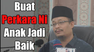 Perkara itu dikongsi menerusi facebook rasmi ustaz kazim sebentar tadi. Buat Perkara Ni Anak Jadi Baik Ustaz Kazim Elias Youtube