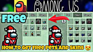 How To Get Free Skins And Pets In Among Us How To Get Free Pet In Amon Animal Free Pets Free Games