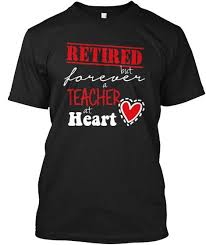 Retired Teacher T Shirt School Shirt Teacher Retirement Teacher Shirts Teacher Tshirts