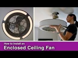 How To Install A Ceiling Fan Enclosed Blades Youtube