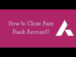 The quickest and easiest method to close your account is by calling the bank. How To Close Axis Bank Account Youtube