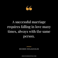 Everyone is sure to have some opinion about it. 70 Inspirational Quotes About Marriage Love