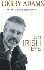 Amazon.com: An Irish Eye by Gerry Adams (2007-12-31): Gerry Adams: Libros