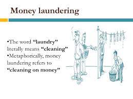 Money laundering operations deal with trillions of dollars worldwide each year; Money Laundering