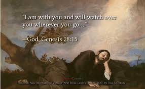 I Am With You And Will Watch Over You Wherever You Go God Genesis 28 15 Niv By Quotescosmos Medium