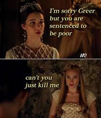 Reign Season 2 Episode 12 Review Reign Quotes Reign Tv Show Reign
