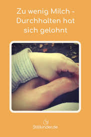 Zu Wenig Milch Durchhalten Hat Sich Gelohnt Zu Wenig Milch Stillen Und Durchhalten
