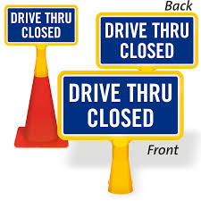 ✓ free for commercial use ✓ high quality images. Drive Thru Closed Coneboss Sign Sku Cb 1170