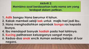 Ucapan selamat ulang tahun untuk anak ini sarat akan doa, harapan serta curahan hati. Bahasa Melayu Tahun 2 Kata Nama Am Buku Teks Jilid 1 Muka Surat 6 Youtube