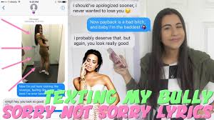 You made me listless looking at a goddess before my eyes for who could be anymore charming than her. Texting My Bully Ex Best Friend Sorry Not Sorry Demi Lovato Lyrics Just Sharon Youtube