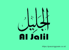 Adakah allah akan ampunkan kita? Al Jalil Artinya Pengertian Makna Dalil Dan Penjelasan