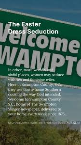 Michael DeWitt on X: In other, more worldly and sinful places, women may  seduce with sex and feminine wiles. Here in Swampton County, S.C., they use  down-home Southern cooking the way God