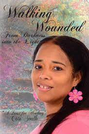 Walking Wounded: From Darkness Into The Light : Smith, Cori: Amazon.com.mx:  Libros