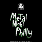 Metal Night Philly Dance Party event in Philadelphia, PA