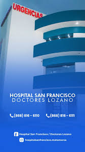 Hospital San Francisco Doctores Lozano