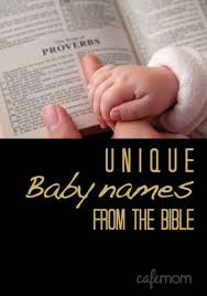 19 Rare Unusual Baby Names From The Bible Bible Baby Names Baby Boy Bible Names Christian Baby Boy Names
