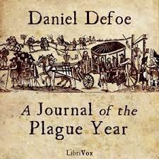 A Journal Of The Plague Year By Daniel Defoe The Plague Daniel Defoe Plague