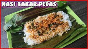 Bakar sampai harum dan matang. Resep Nasi Bakar Ikan Tongkol Pedas Youtube