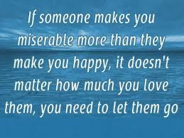  Someone Makes You Miserable The Daily Quotes Up Quotes Break Up Quotes Inspirational Quotes