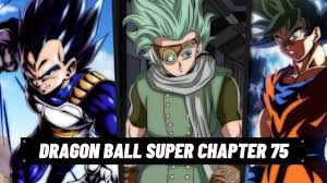 Check spelling or type a new query. Dragon Ball Super Chapter 75 Spoilers Leaks Speculations And Release Date Tremblzer World