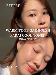 WARM TONE GAK BOLEH PAKE COOL TONE? MITOS/FAKTA