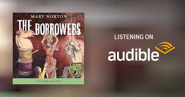 The Borrowers Audiobook by Mary Norton