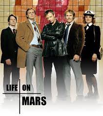 Life On Mars British Tv Series Life On Mars Mars Tv Show