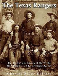 Br home page > all mlb teams > texas rangers team history & encyclopedia. The Texas Rangers The History And Legacy Of The West S Most Famous Law Enforcement Agency English Edition Ebook Charles River Editors Amazon De Kindle Shop