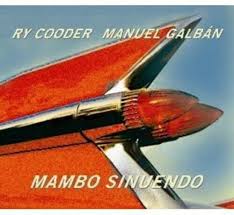Cooder, Ry,Galban, Manuel, Mambo Sinuendo, Very Good, audioCD 75597969122