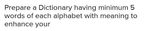 Here's how to never get them wrong again. Prepare A Dictionary Having Minimum 5 Words Of Each Alphabet New Words With Meaning To Enhance The Brainly In