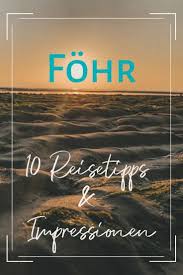 Fohr Die Zweitgrosste Nordseeinsel Deutschlands Hat Von Friesenexpress Und Fahrrad Fahren Bis Hin Zu Wattwandern Einig In 2020 Urlaub Auf Fohr Urlaub Nordsee Fohr Insel