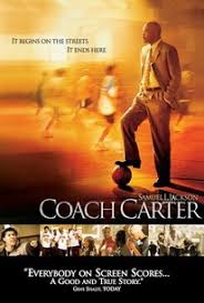 Coach carter is one of my all time favorite movies. Coach Carter Movie Quotes Rotten Tomatoes