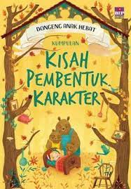 Lmcr jenjang smp/mts tahun 2013 buku ini berisi kumpulan cerita pendek para. Buku Dongeng Anak Hebat Kumpulan Kisah Pembentuk Karakter Bukukita
