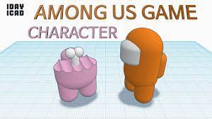 1day 1cad Among Us Game Character Tinkercad Know How Style Education Youtube
