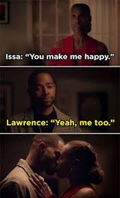 That Couple Doesn T Last And After Almost Three Whole Seasons Of Being Broken Up Many Fans Were Ecstatic When Lawrence And Issa Got Back Together Toward The E In 2020 Getting