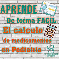 Calculo De Medicamentos En Pediatria Japediatrics