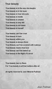 True Beauty Poem By Jean Pullman Poem Hunter True Beauty Poems Beauty