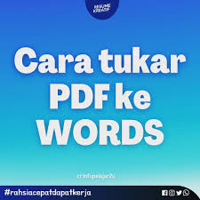 Selain menggunakan kedua cara tersebut sebetulnya kita juga bisa mengubah file pdf ke word menggunakan microsoft word 2016 misalnya namun dari beberapa kali percobaan hasilnya kurang memuaskan karena banyak baris yang berantakan atau posisinya teks maupun gambar tidak sama. Cara Tukar File Pdf Kepada Word Resumekreatif2020 Facebook