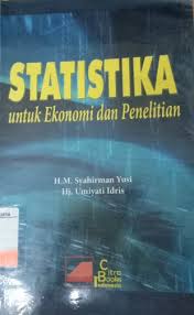 Pengantar statistik pendidikan pengarang : Statistika Untuk Ekonomi Dan Penelitian 2010