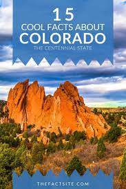 Find out fun and surprising facts for your state or any one of the 50 states in the us. 15 Cool Facts About Colorado The Fact Site