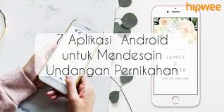 Sepasang kekasih tentu mendambakan pernikahan sebagai puncak kebahagiaan mereka. Lewat Hp Kamu Bisa Bikin Undangan Pernikahan Sendiri 7 Aplikasi Ini Bisa Jadi Rekomendasi