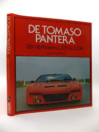 The pantera gt5 was a refresh of the car that had better brakes and a wide body kit to fit the larger wheels and tires. Stella Rose S Books De Tomaso Pantera Osprey Autohistory Written By Jan P Norbye Stock Code 1814493