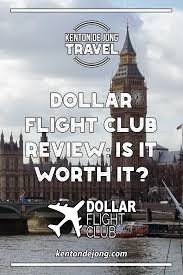 Dollar Flight Club Review: Is it Worth It? • Kenton de Jong Travel
