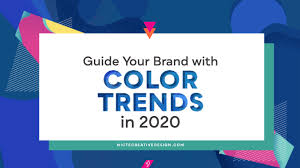 Monochromatic color schemes can strengthen and enhance your core color. Guide Your Brand With Color Trends In 2020 Nicte Creative Design