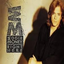 The only single released from his greatest hits: Eddie Money Lyrics Songs And Albums Genius