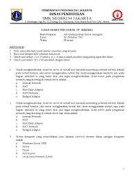 Check spelling or type a new query. Soal Ujian Semerter Kls Xi Tkj Administrasi Server Essay Jawabanku Id
