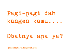 Kumpulan bahasa halus ucapan selamat. Kata Semangat Pagi Buat Pacar Yang Jauh Cikimm Com