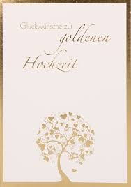 Ideen zur goldenen hochzeit von den confetti party experten. Gluckwunschkarte Gluckwunsche Zur Goldenen Hochzeit