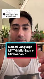 Replying to @4153cypress michoacan ≠ michigan. Its two completely different  language families & this myth harms both unique native groups. #michoacan  #michigan #myth #debunktok #nahuatlahtolli ...
